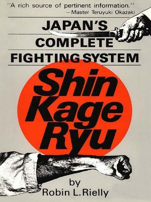 cover image of Japan's Complete Fighting System Shin Kage Ryu